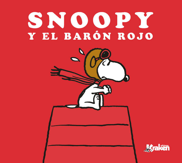 Snoopy y el Varón Rojo - Charles Schulz