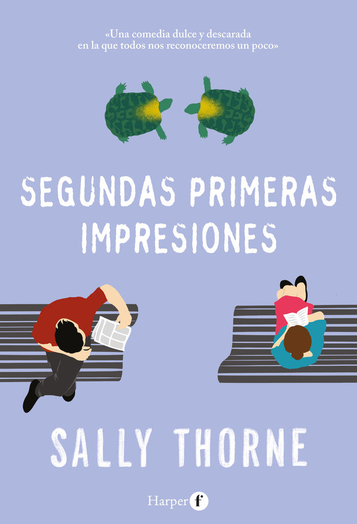 Segundas primeras impresiones - Sally Thorne